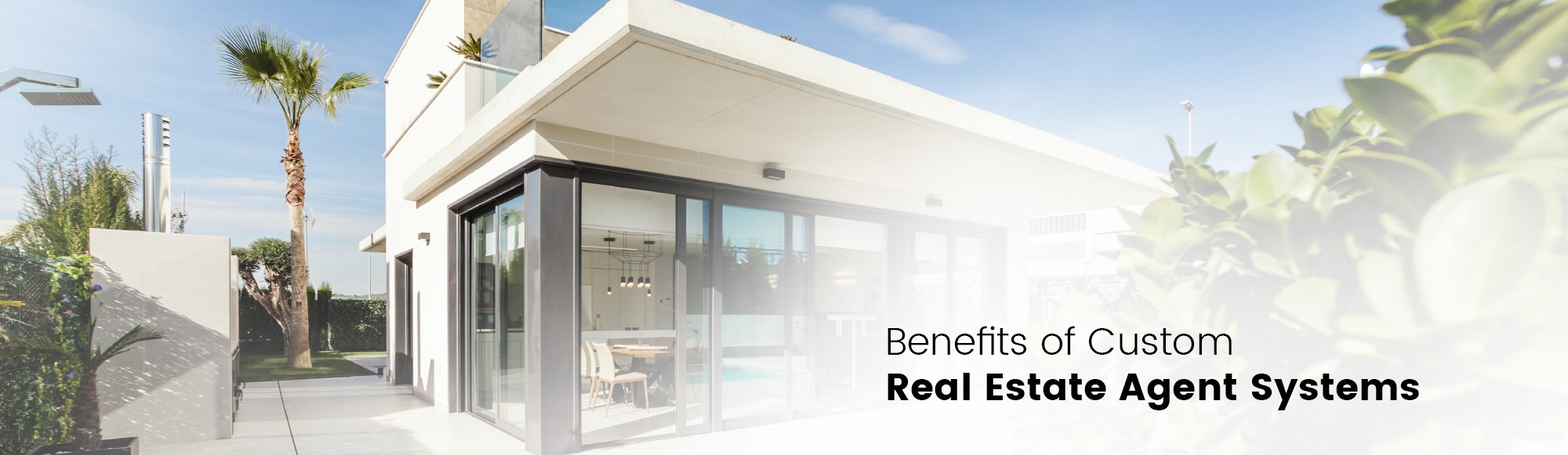 Benefits of Custom Real Estate Agent Systems